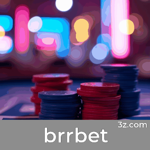 brrbet: Plataforma de Apostas Segura e Rápida no Brasil